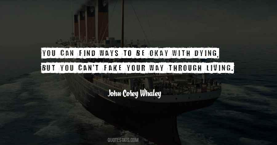 Ways Of Dying Quotes #433414