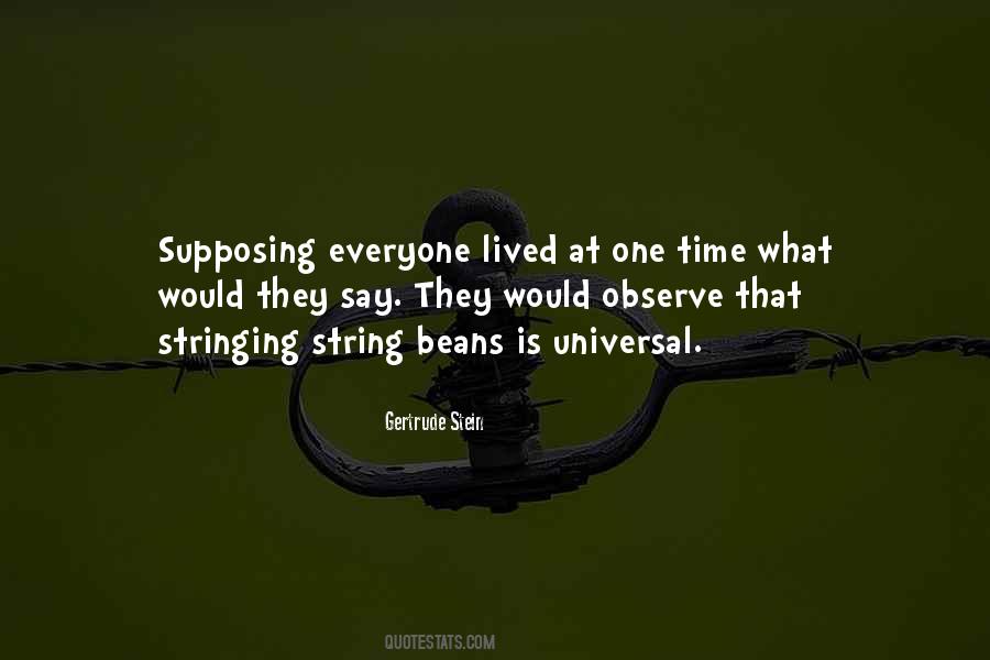 Quotes About String Beans #34669