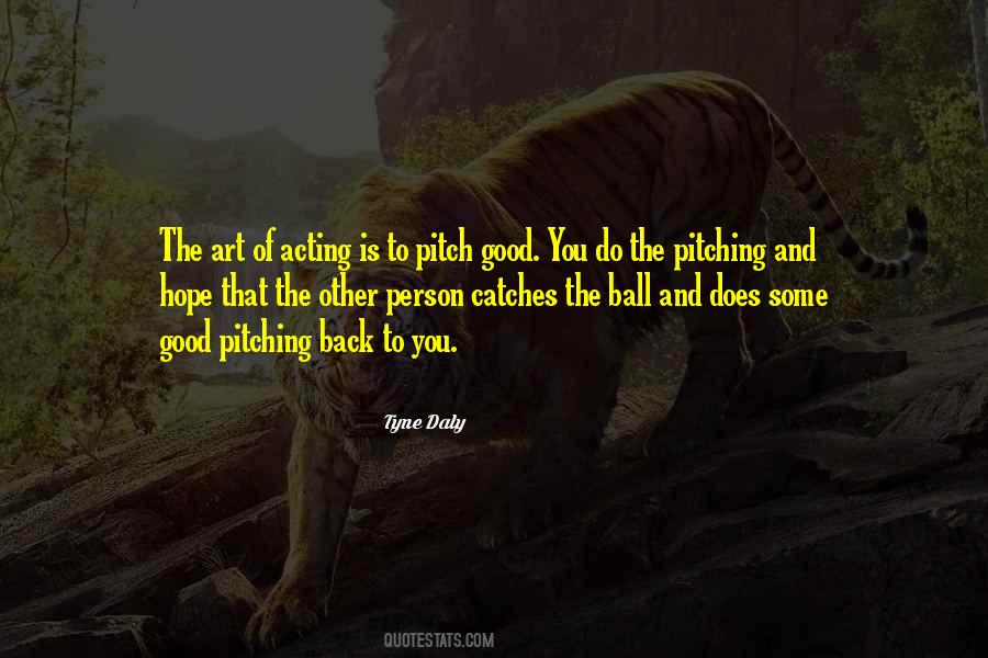 Quotes About Pitching #1258040