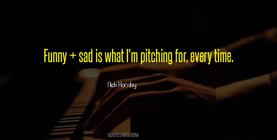 Quotes About Pitching #1489078