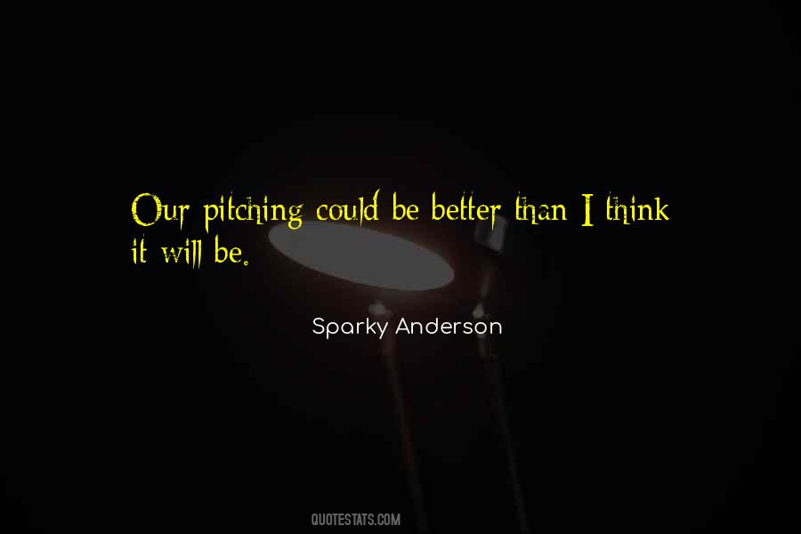 Quotes About Pitching #1498270