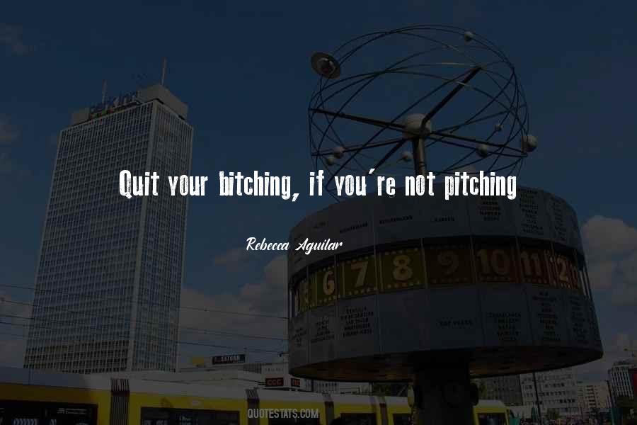 Quotes About Pitching #1508167