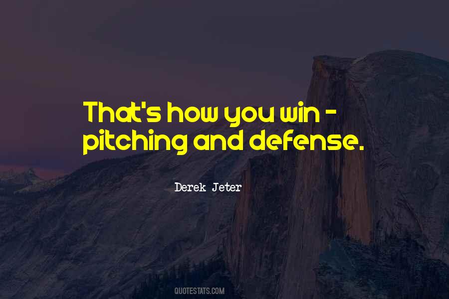 Quotes About Pitching #1511438