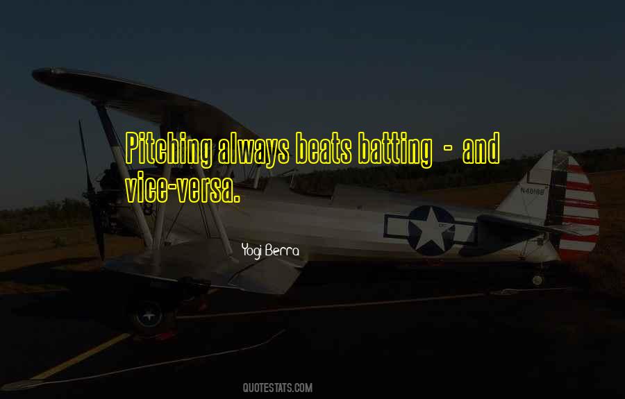 Quotes About Pitching #1538142