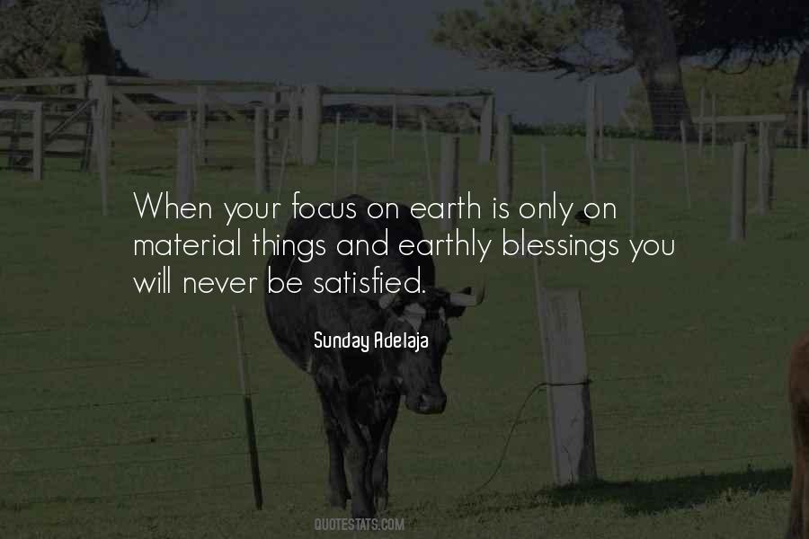 Quotes About Earthly Things #1514954