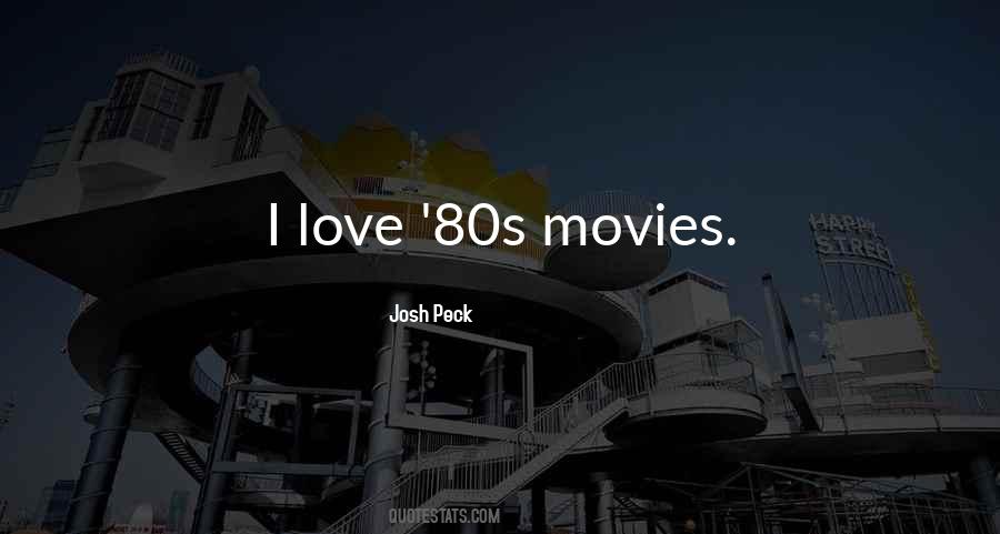 Quotes About 80s Movies #1676424