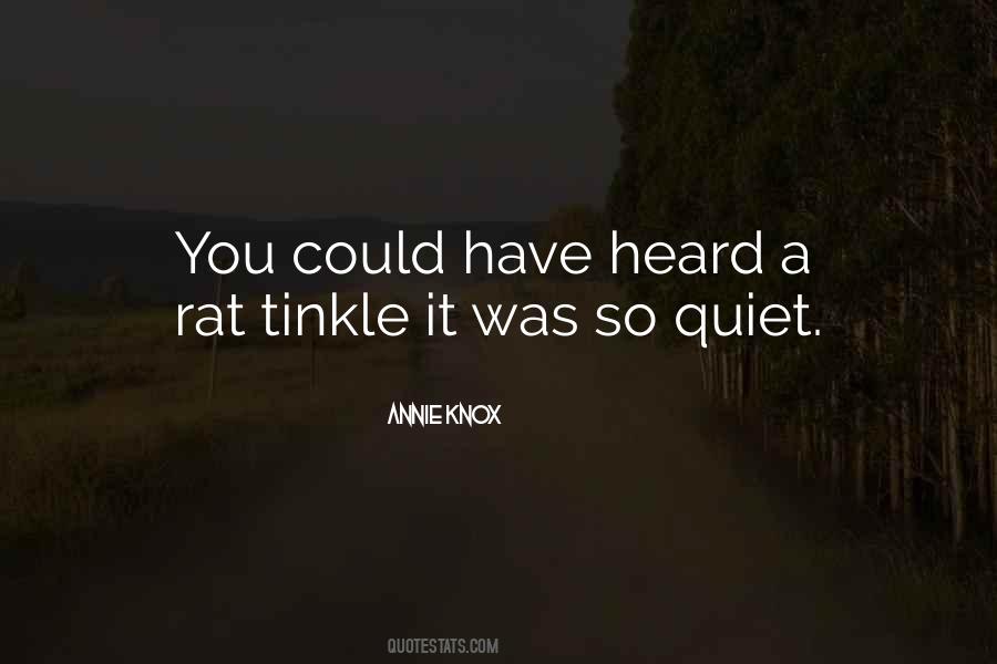 So Quiet Quotes #1121874