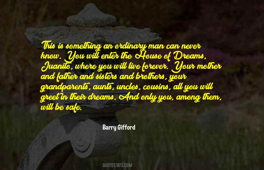 Quotes About The Man Of Your Dreams #288254