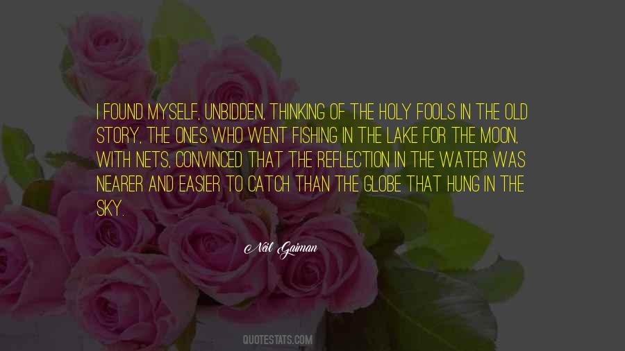 Quotes About Reflection In The Water #1649738