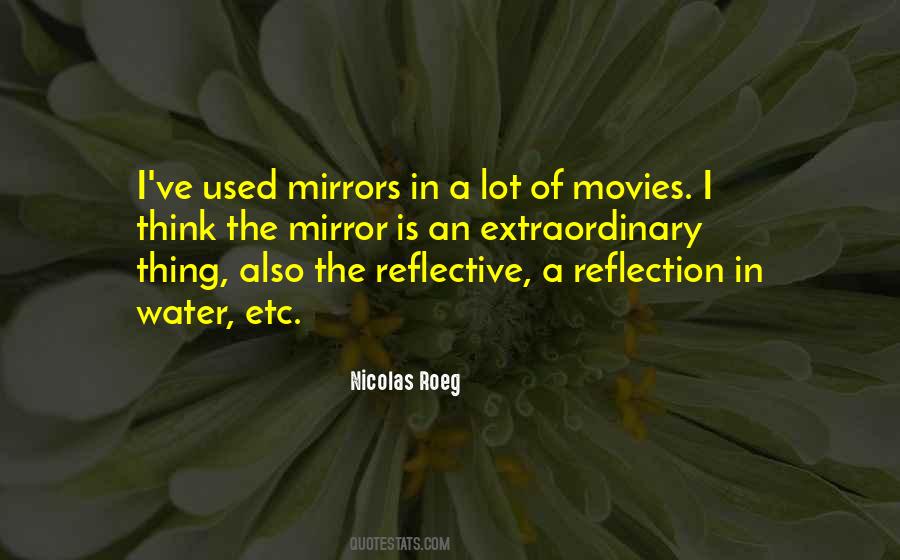 Quotes About Reflection In The Water #246946