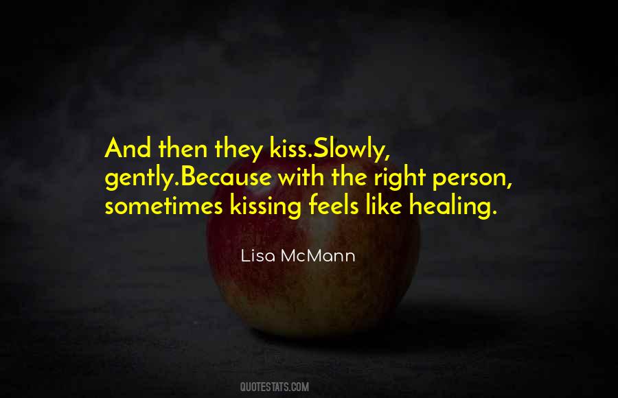 Quotes About Kissing Your Ex #4661