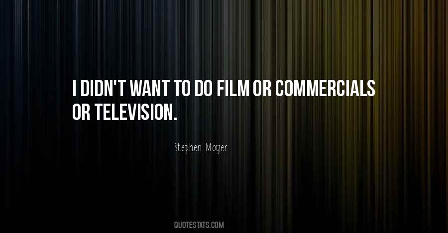 Quotes About Commercials On Television #650652