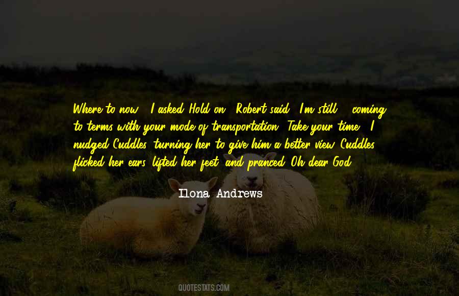 Quotes About Take Time #45721 Quotes About Take Time #45721