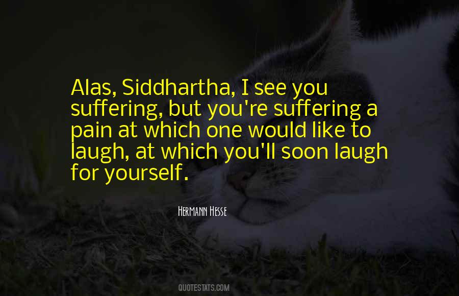 Quotes About Siddhartha #1237600