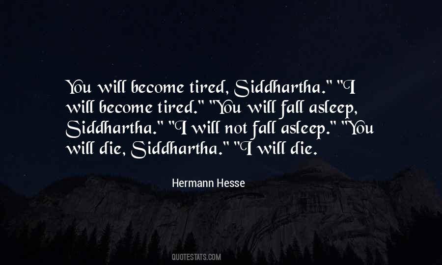 Quotes About Siddhartha #882137
