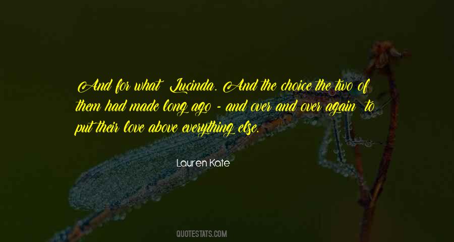 Quotes About Choice And Love #342694