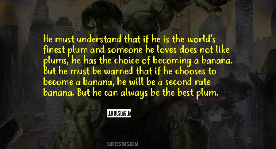 Quotes About Choice And Love #378406