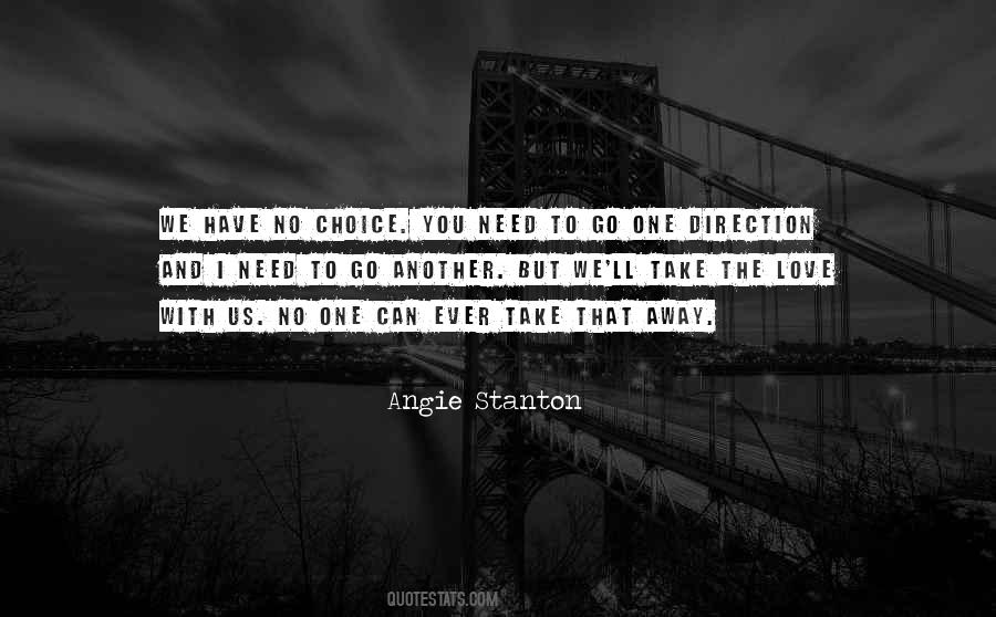 Quotes About Choice And Love #390455