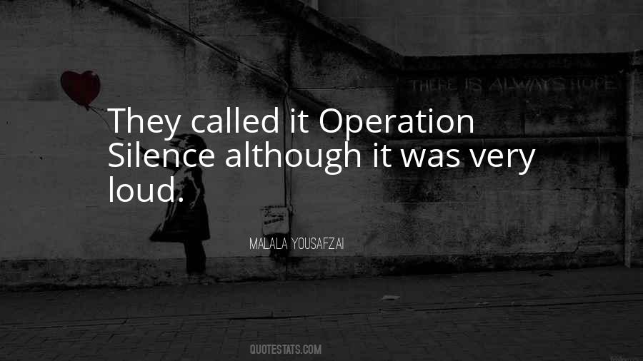 Quotes About Loud Silence #1879093