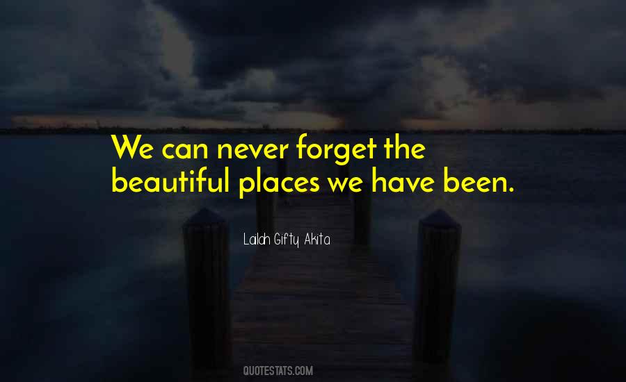 Quotes About The Beautiful Places #1089572