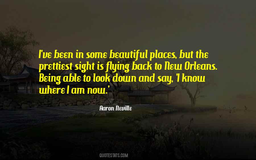 Quotes About The Beautiful Places #1232112