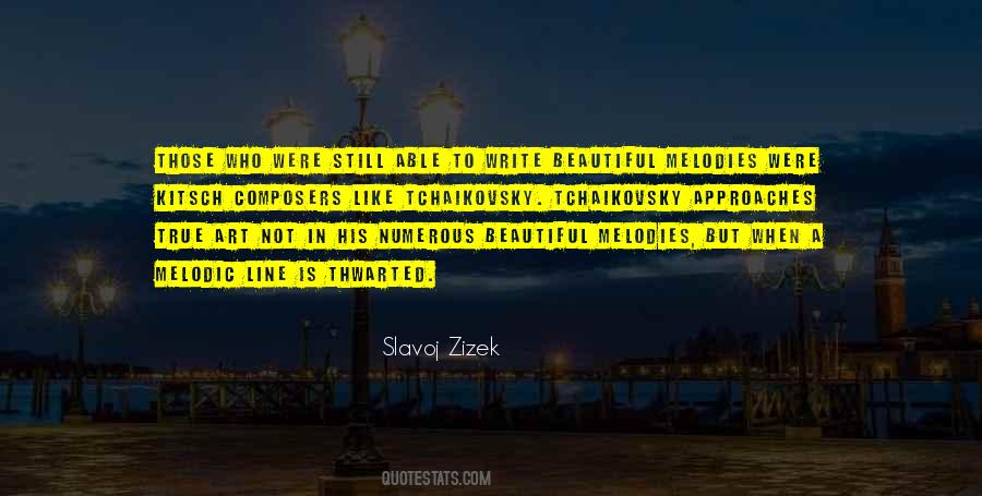 Quotes About Tchaikovsky #344368