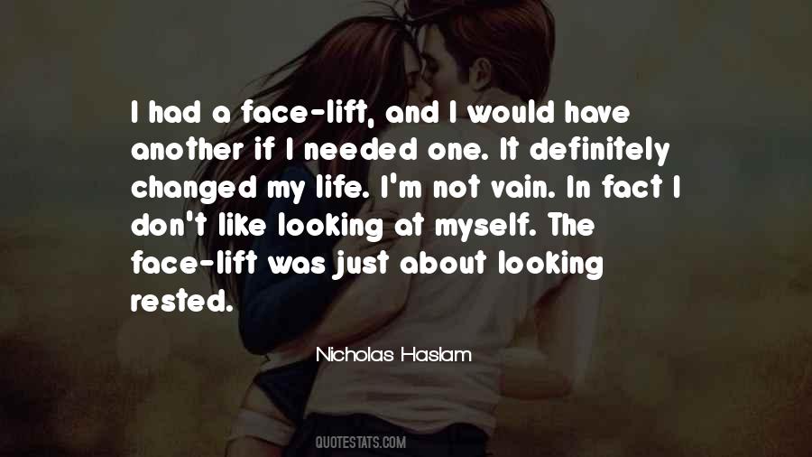 Quotes About Looking At Myself #823610