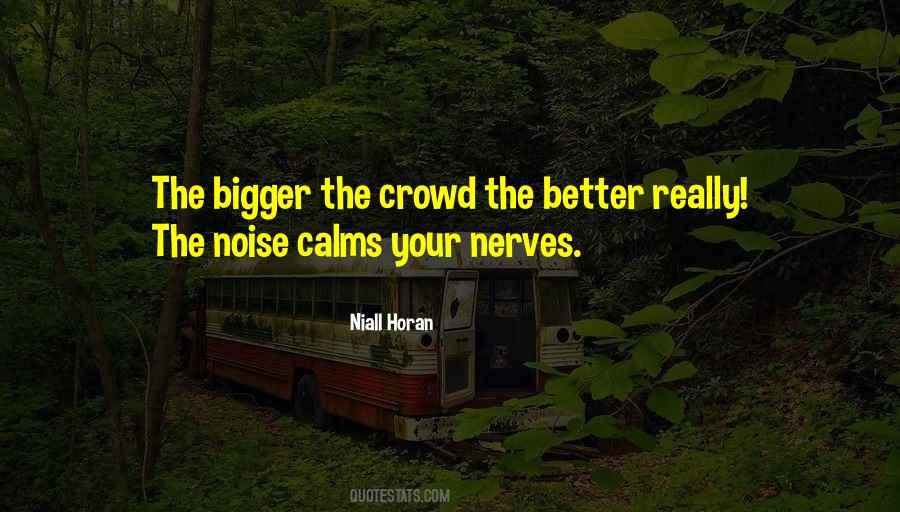 Your Nerves Quotes #1241927