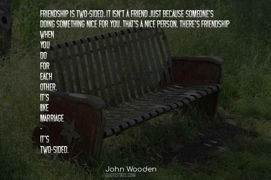 Quotes About One Sided Person #1523130