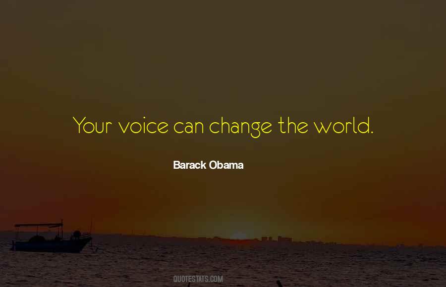 Your Voice Quotes #1301752