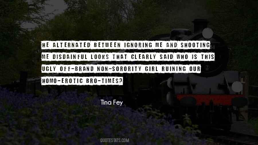 Quotes About Ugly Girl #326609