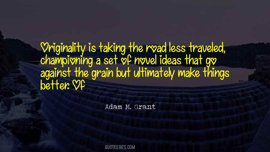 Novel Ideas Quotes #1515191