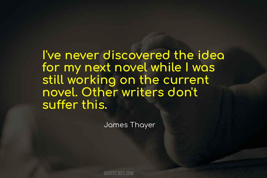 Novel Ideas Quotes #1562107