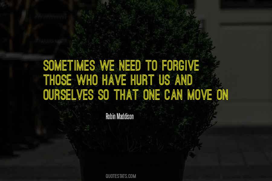 Quotes About Need To Move On #1677848