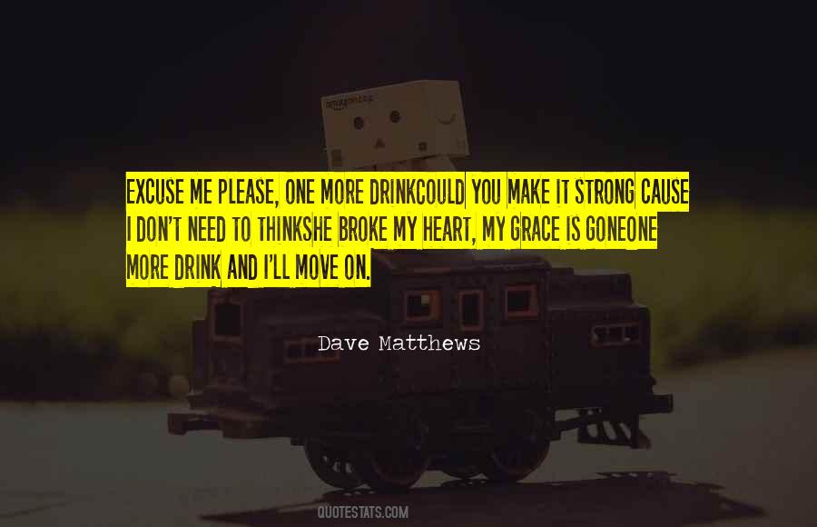 Quotes About Need To Move On #251504