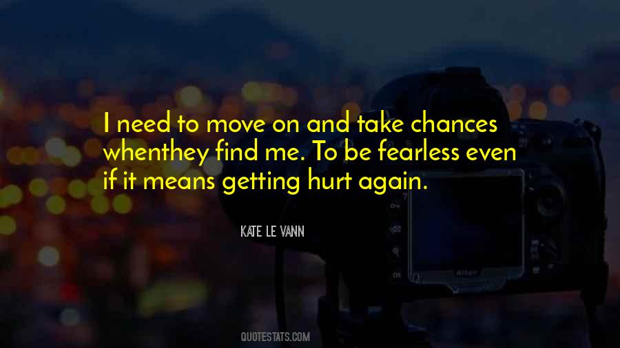 Quotes About Need To Move On #333034