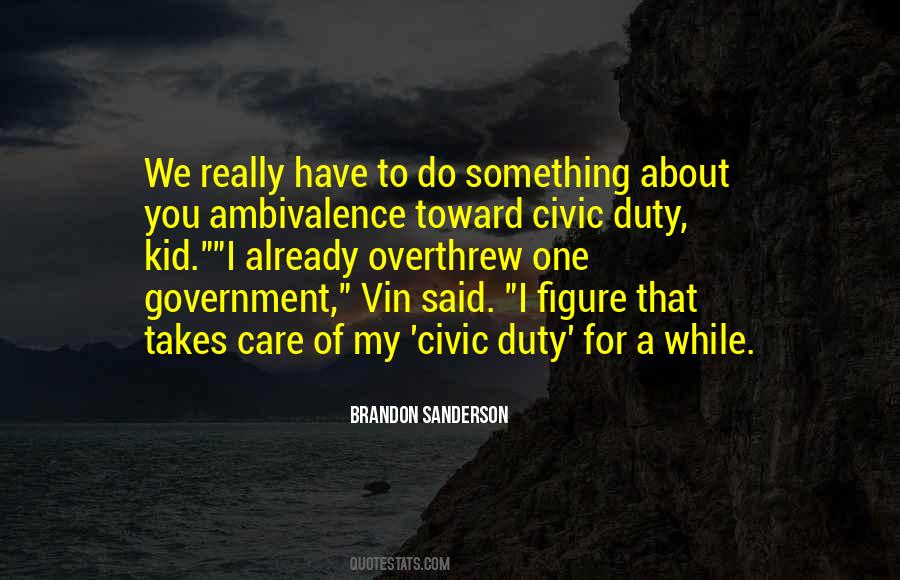 Quotes About Civic Duty #1323400