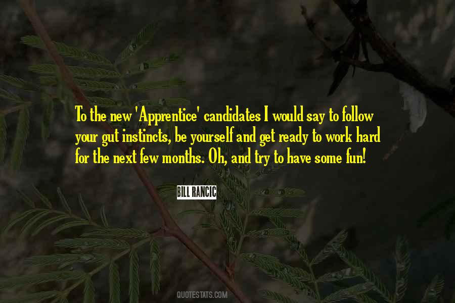 Follow Your Gut Quotes #832597
