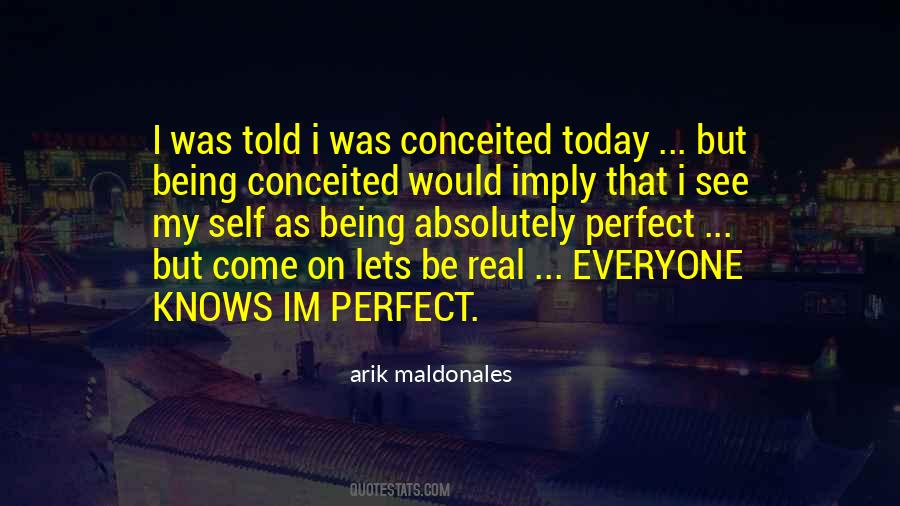 Quotes About Not Being Conceited #143110