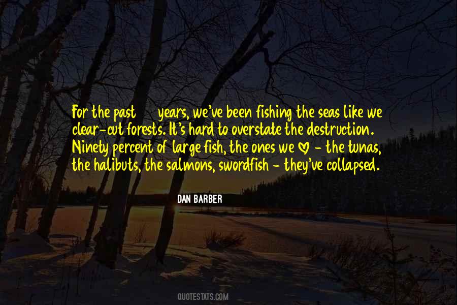 Quotes About Clear Cutting #404549