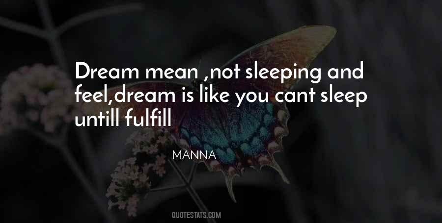 Sleep Dream Quotes #109487