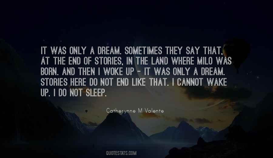 Sleep Dream Quotes #397085