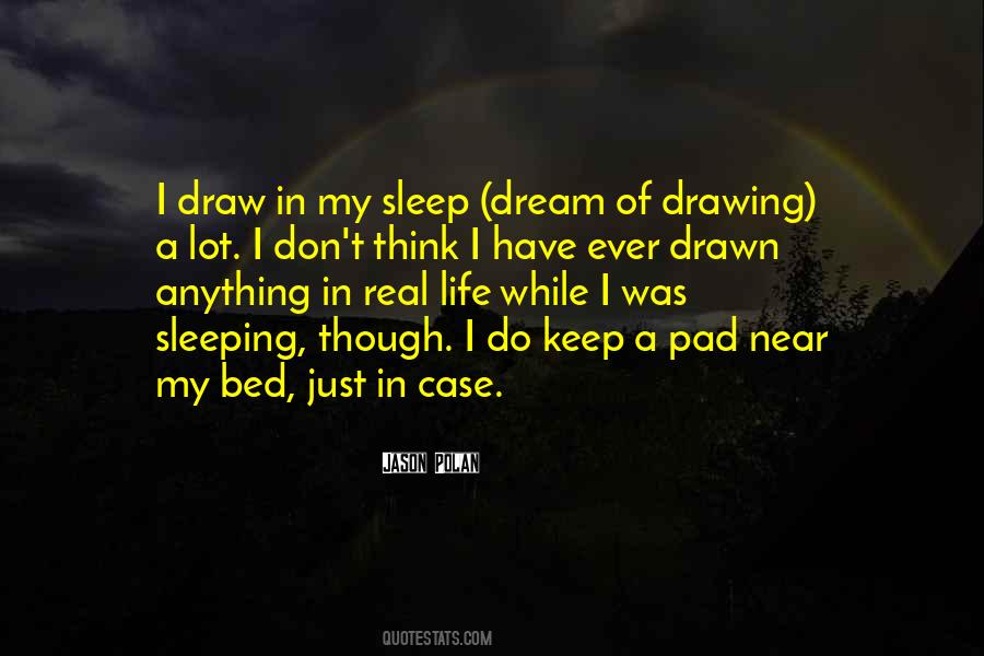 Sleep Dream Quotes #409884