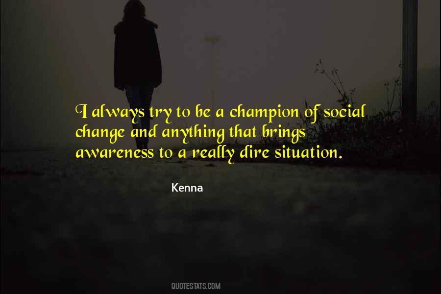 Situation Change Quotes #597092