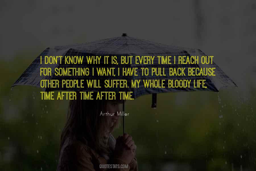 Quotes About Bloody Life #1537968