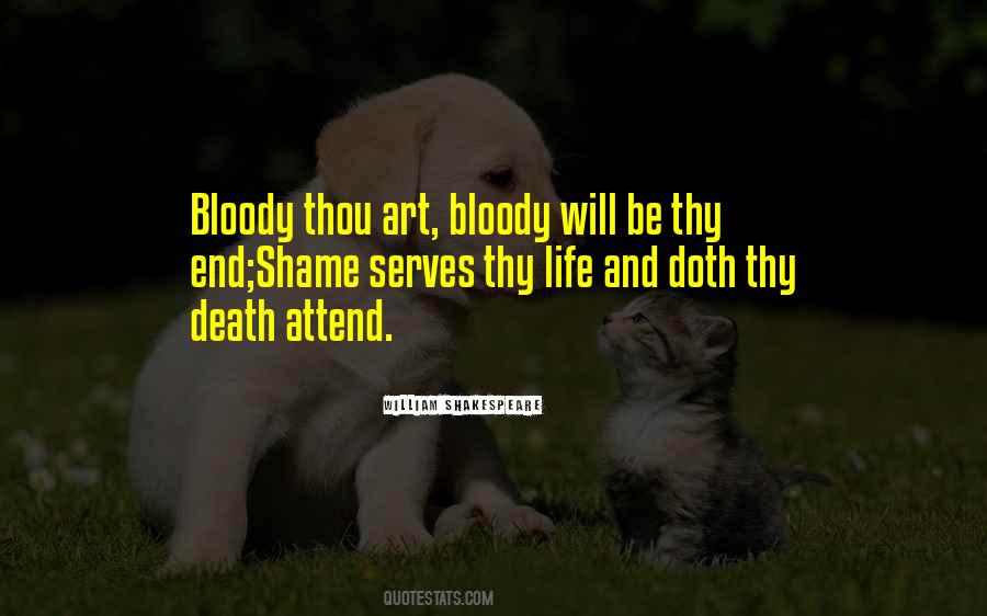 Quotes About Bloody Life #1671454