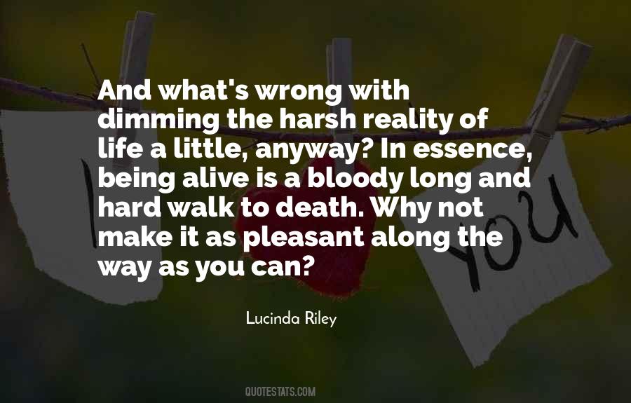 Quotes About Bloody Life #1680303