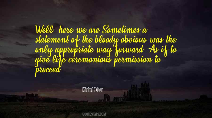 Quotes About Bloody Life #460528