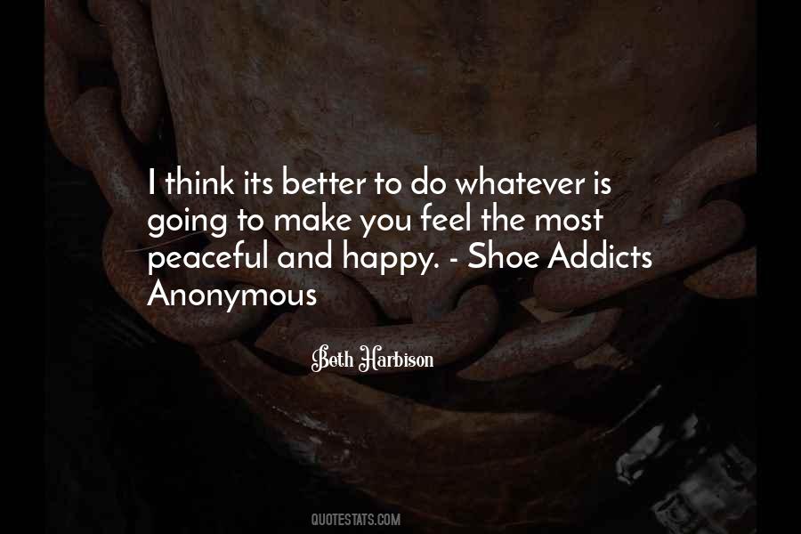 Quotes About Addicts #1099686