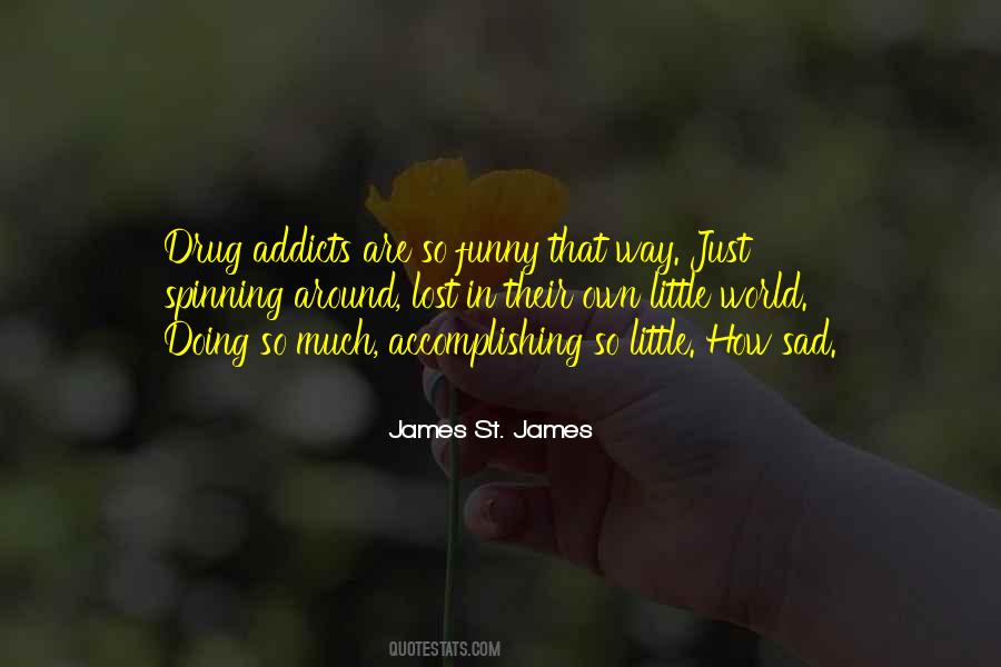 Quotes About Addicts #1210205